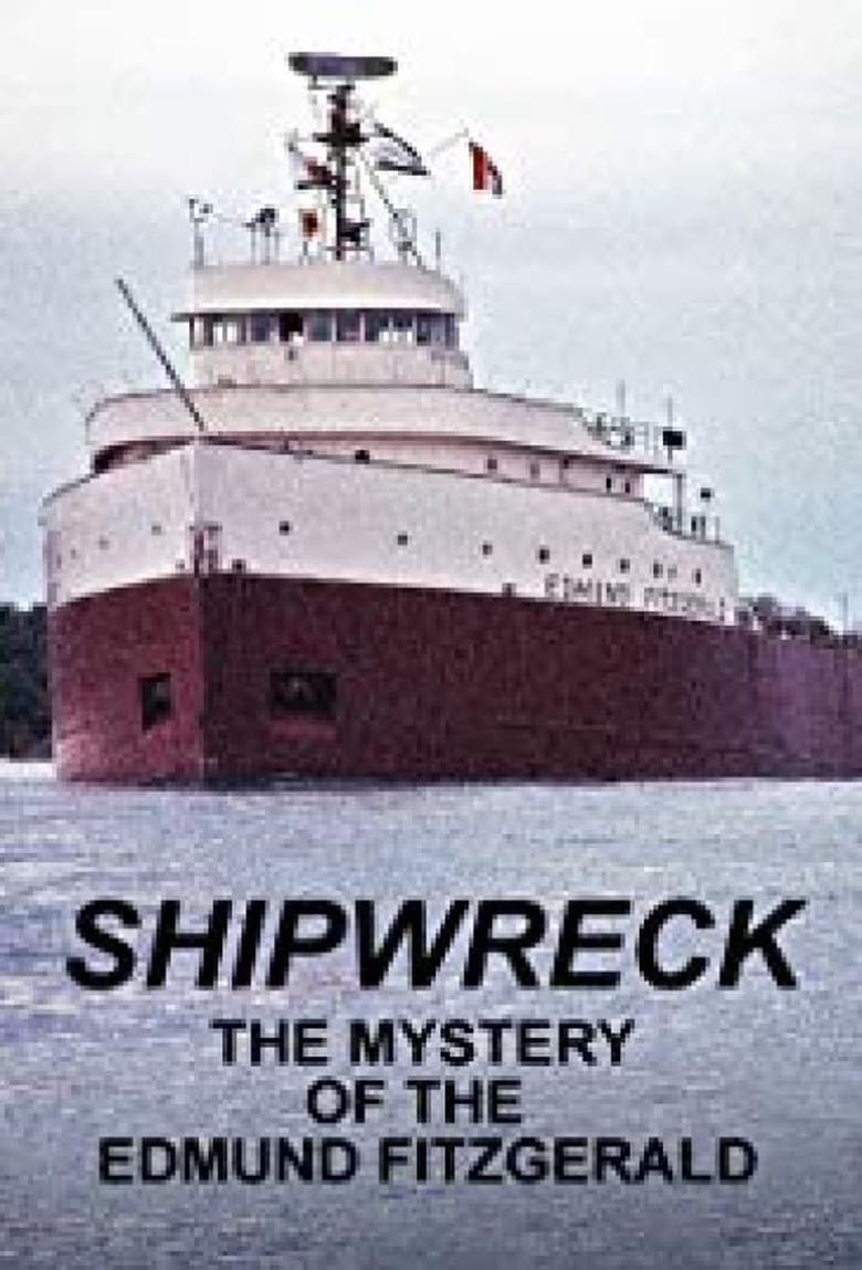 Poster of Shipwreck: The Mystery of the Edmund Fitzgerald