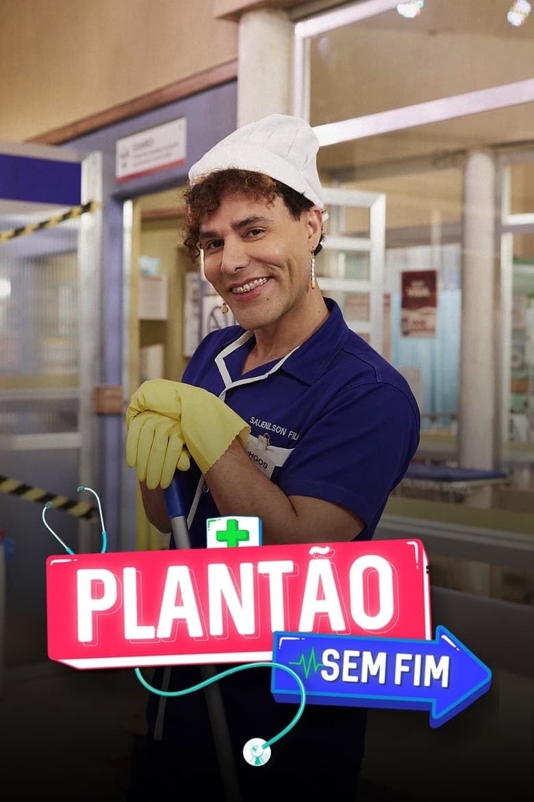 Poster of Plantão Sem Fim