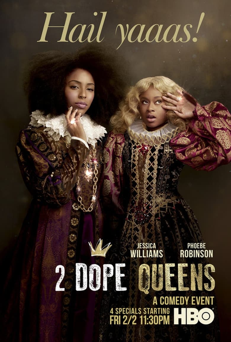 Poster of Cast and Crew in 2 Dope Queens - Season 1 - Episode 3 - Hot Peen