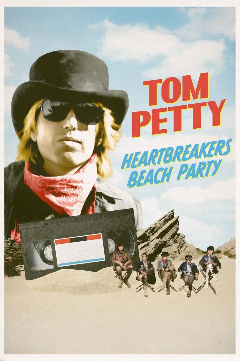 Poster of Tom Petty: Heartbreakers Beach Party