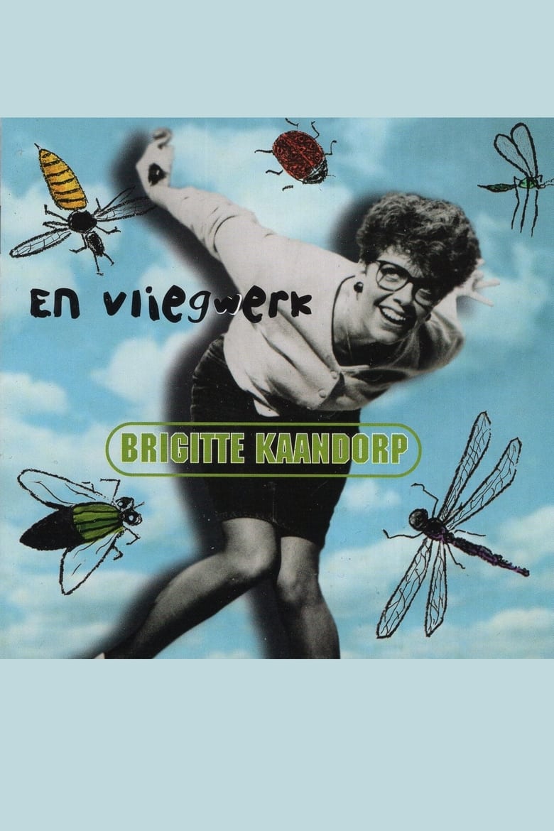 Poster of Brigitte Kaandorp: ... En Vliegwerk