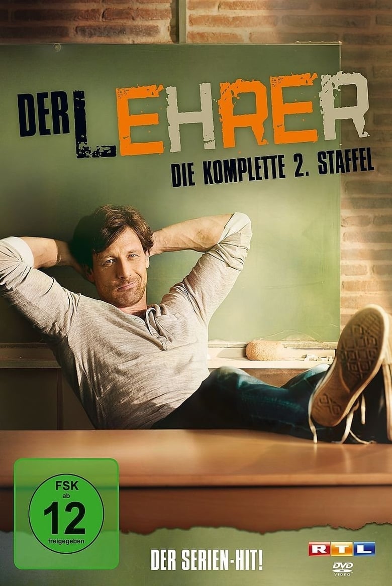 Poster of Cast and Crew in Der Lehrer - Season 2 - Episode 3 - Elektroschocker, Pfefferspray und ein SEK vor der Tür