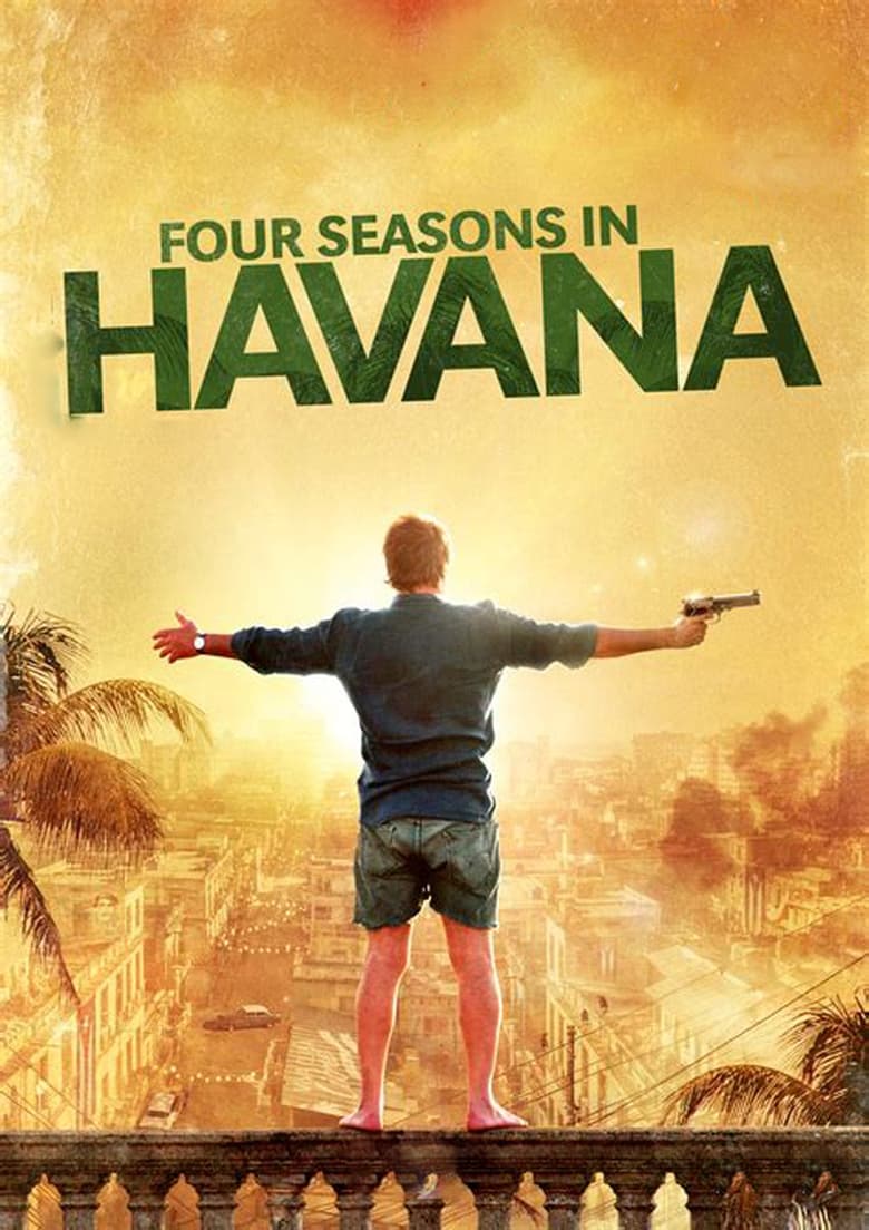 Poster of Episodes in Four Seasons In Havana - Season 1 - Season 1