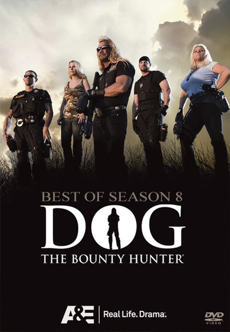 Poster of Episodes in Dog The Bounty Hunter - Season 8 - Season 8