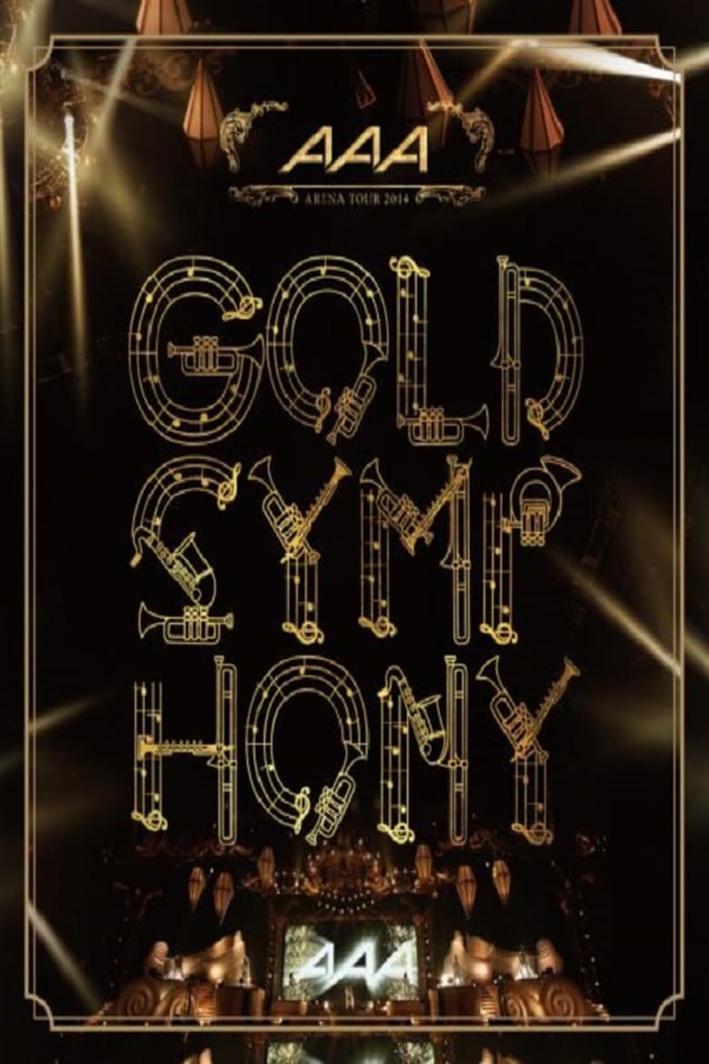 Poster of AAA Arena Tour 2014 -Gold Symphony-