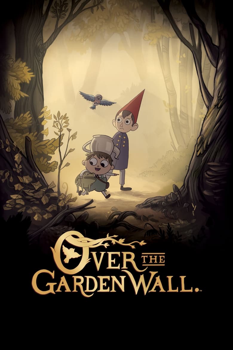 Poster of Episodes in Over The Garden Wall - Season 1 - Season 1