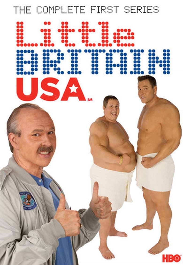 Poster of Episodes in Little Britain USA - Season 1 - Season 1