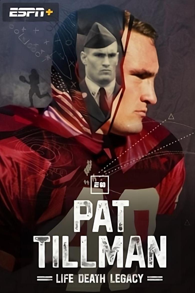 Poster of Pat Tillman: Life. Death. Legacy.