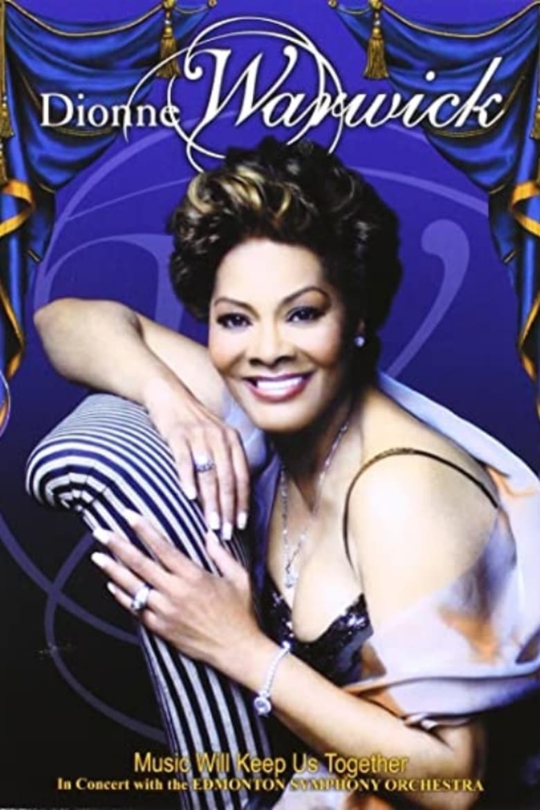 Poster of Dionne Warwick - Music Will Keep Us Together