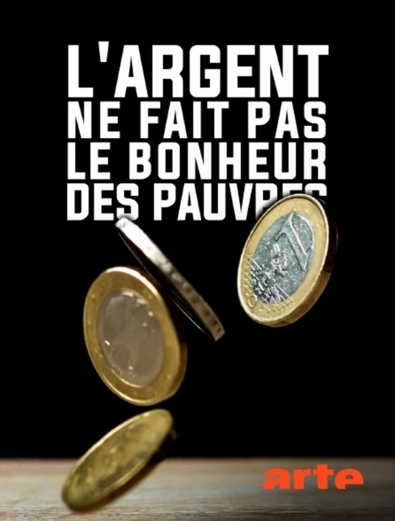 Poster of L'argent ne fait pas le bonheur des pauvres