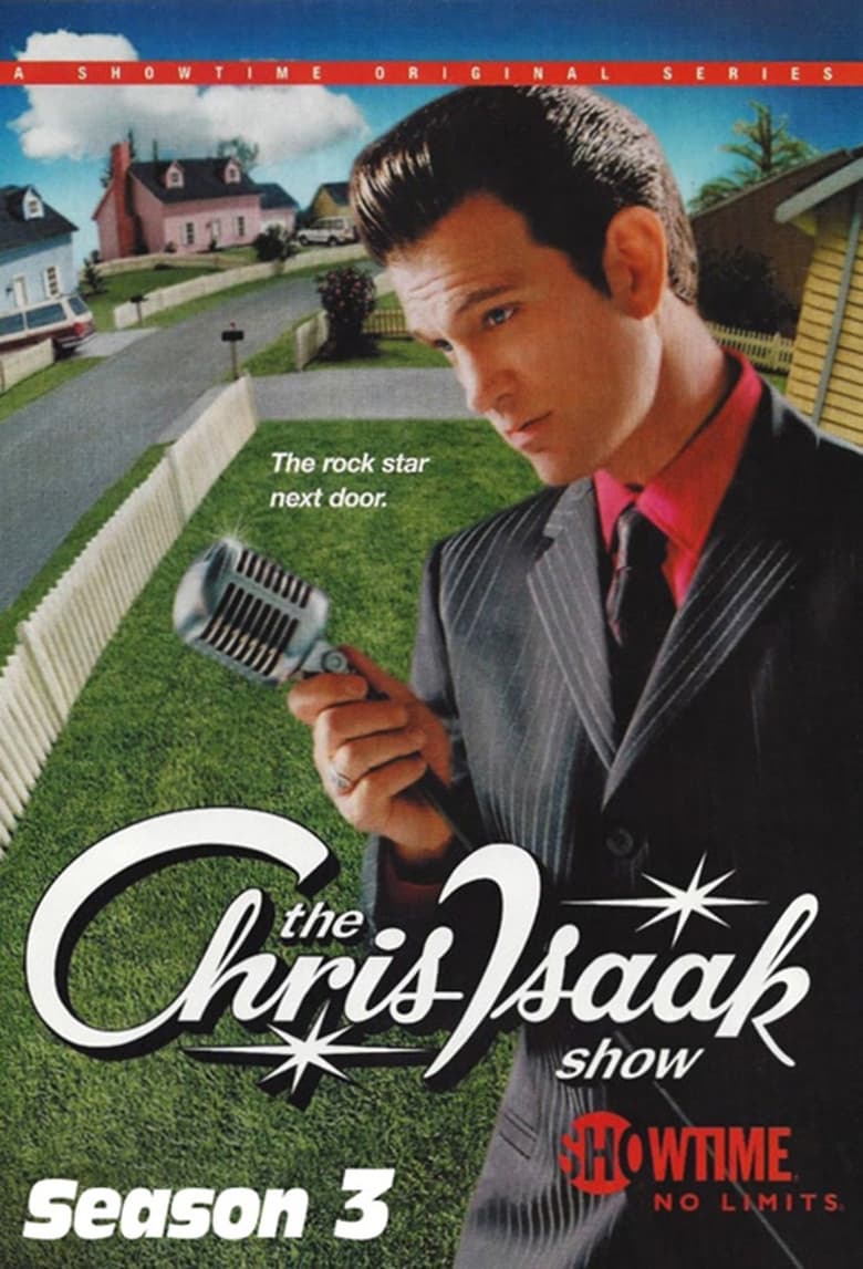 Poster of Episodes in The Chris Isaak Show - Season 3 - Season 3