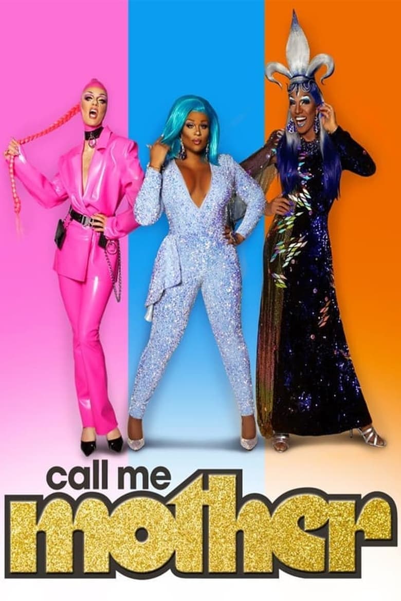 Poster of Episodes in Call Me Mother - Season 1 - Season 1