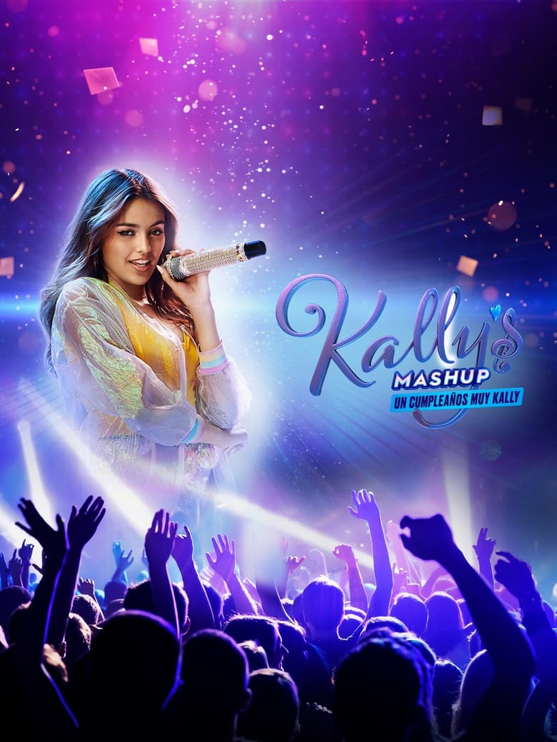 Poster of Kally’s Mashup: A Very Kally's Birthday