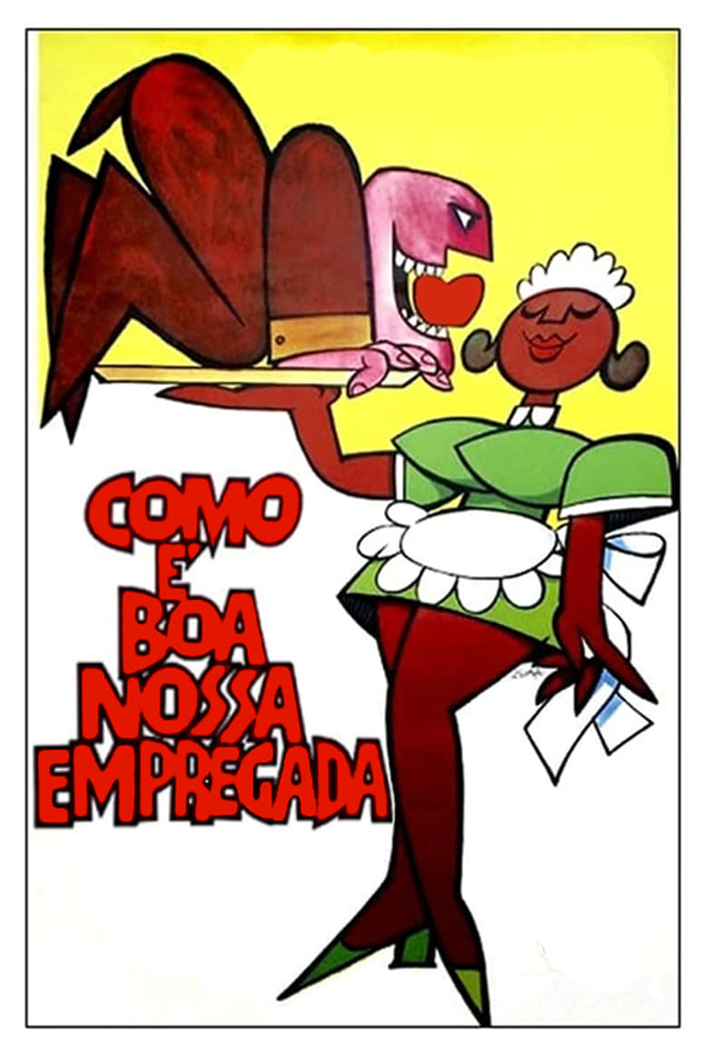 Poster of Como é Boa Nossa Empregada