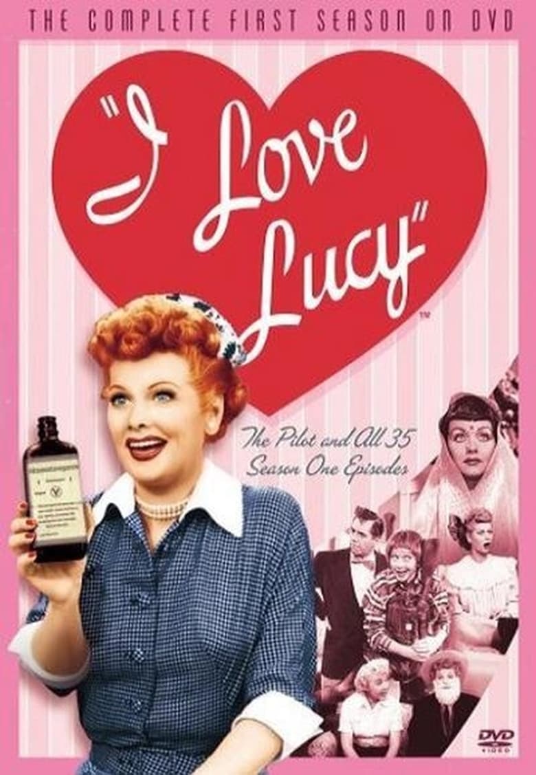 Poster of Episodes in I Love Lucy - Season 1 - Season 1