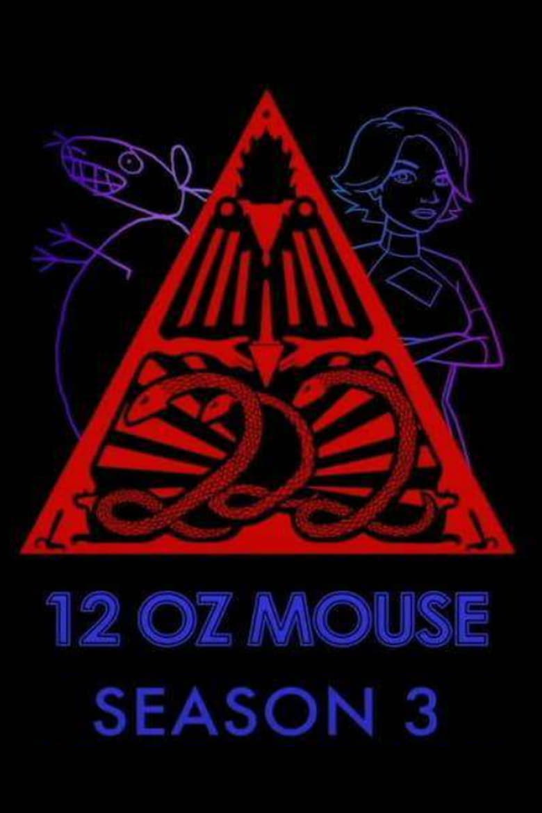 Poster of Episodes in 12 Oz. Mouse - Season 3 - Season 3