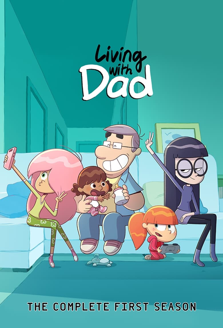 Poster of Episodes in Living With Dad - Season 1 - Season 1