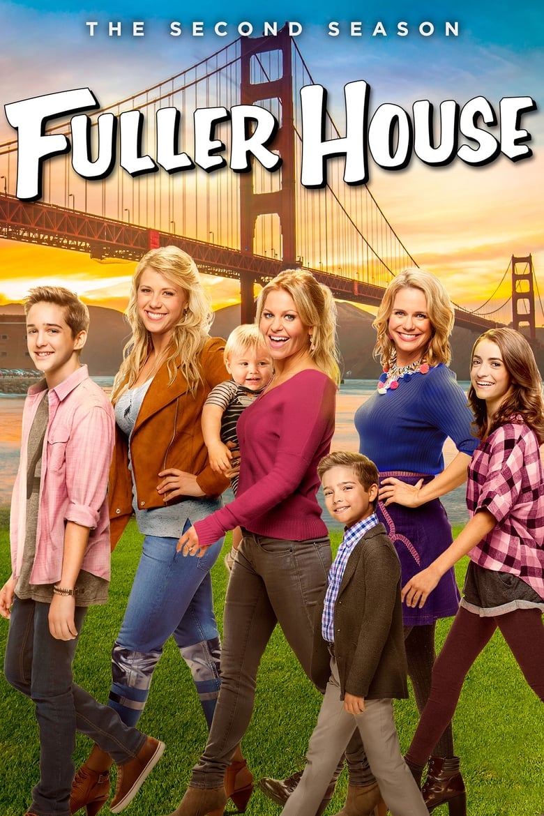 Poster of Episodes in Fuller House - Season 2 - Season 2