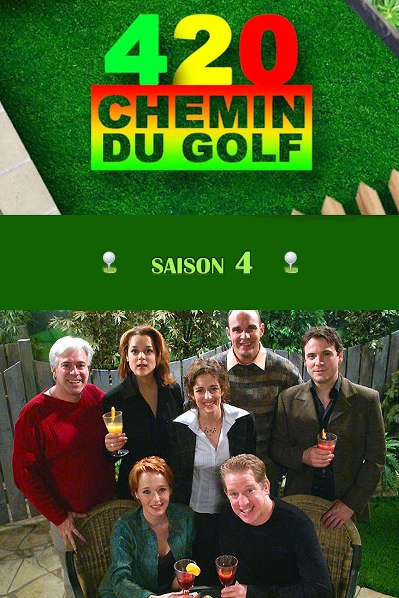 Poster of Episodes in 450, Chemin Du Golf - Season 4 - Season 4