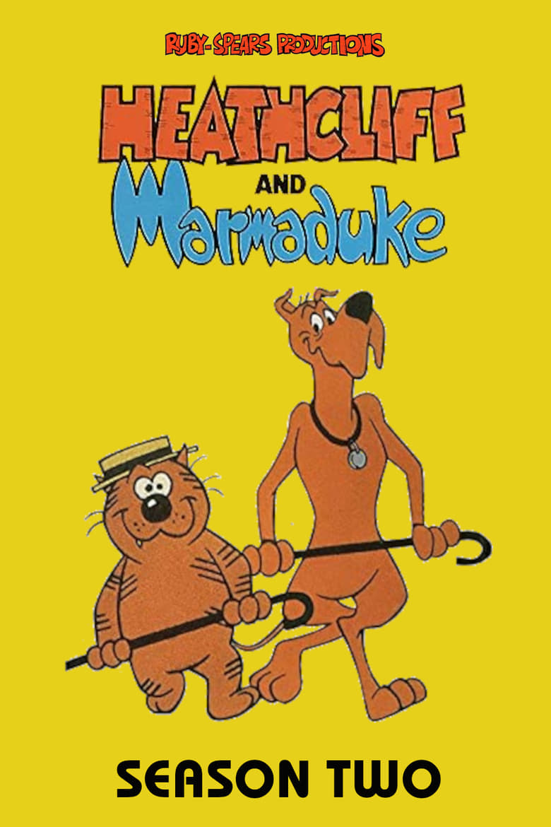 Poster of Episodes in Heathcliff - Heathcliff and Marmaduke - Heathcliff and Marmaduke