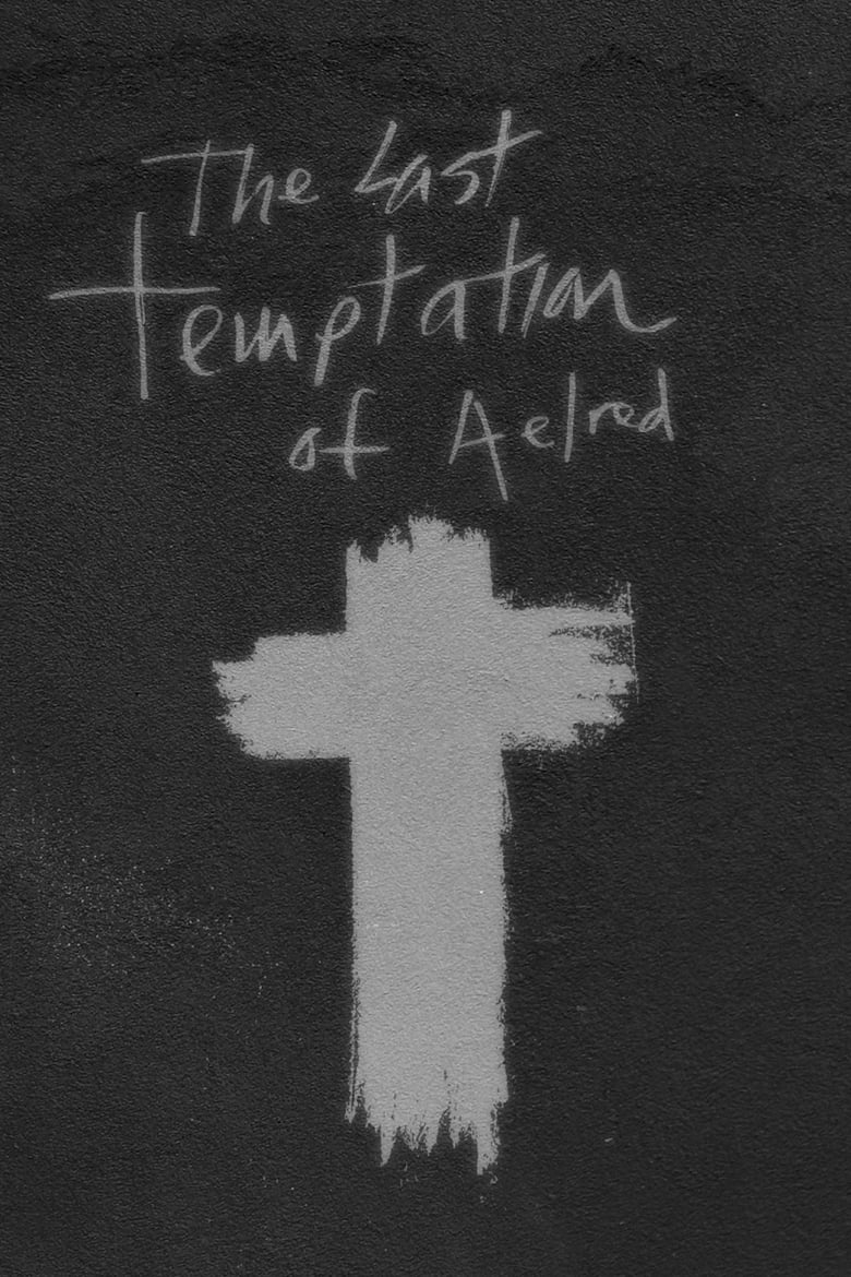 Poster of The Last Temptation of Aelred