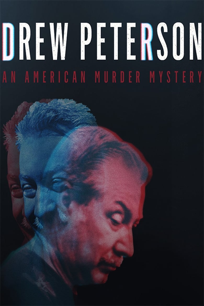 Poster of Drew Peterson: An American Murder Mystery