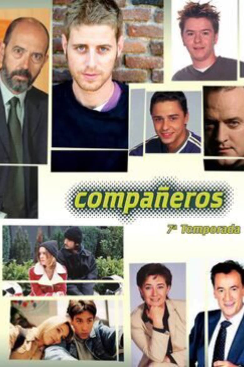 Poster of Episodes in Compañeros - Season 7 - Season 7