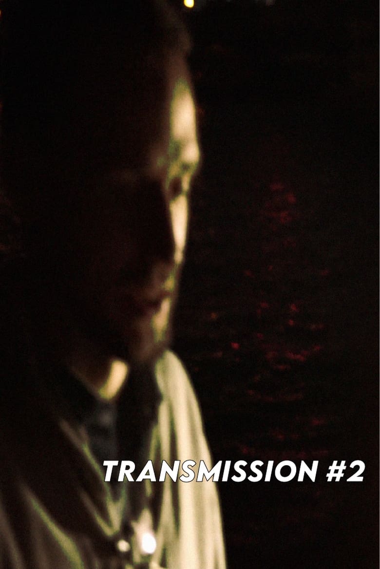 Poster of TRANSMISSION #2