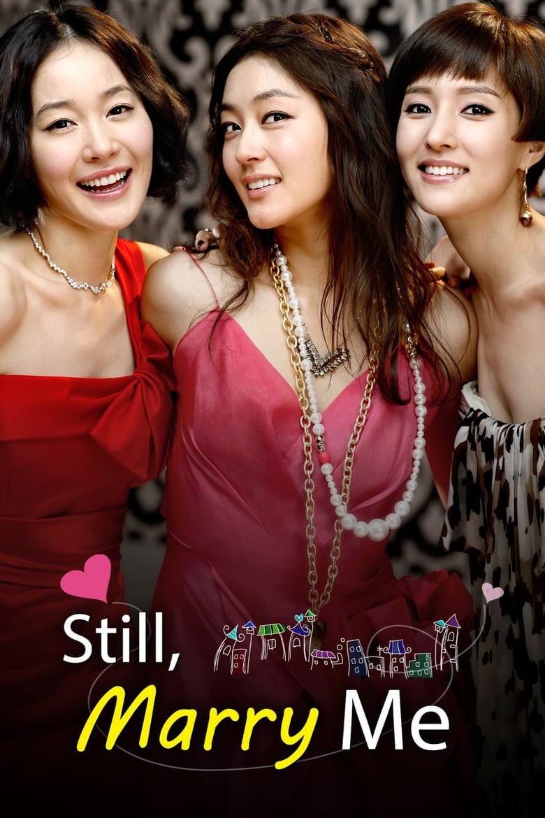 Poster of Episodes in Still, Marry Me - Season 1 - Season 1