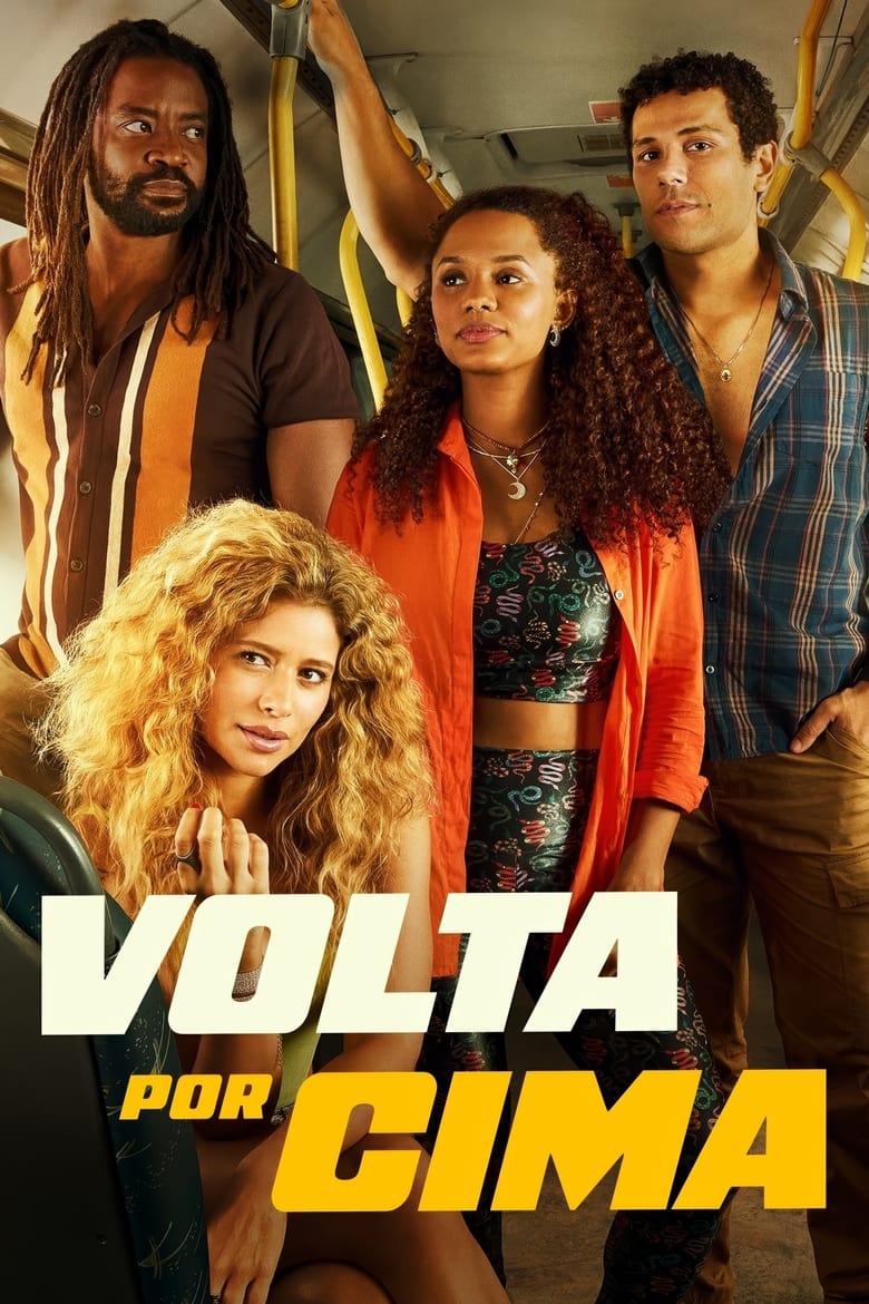 Poster of Cast and Crew in Volta Por Cima - Season 1 - Episode 40 - Episode 40