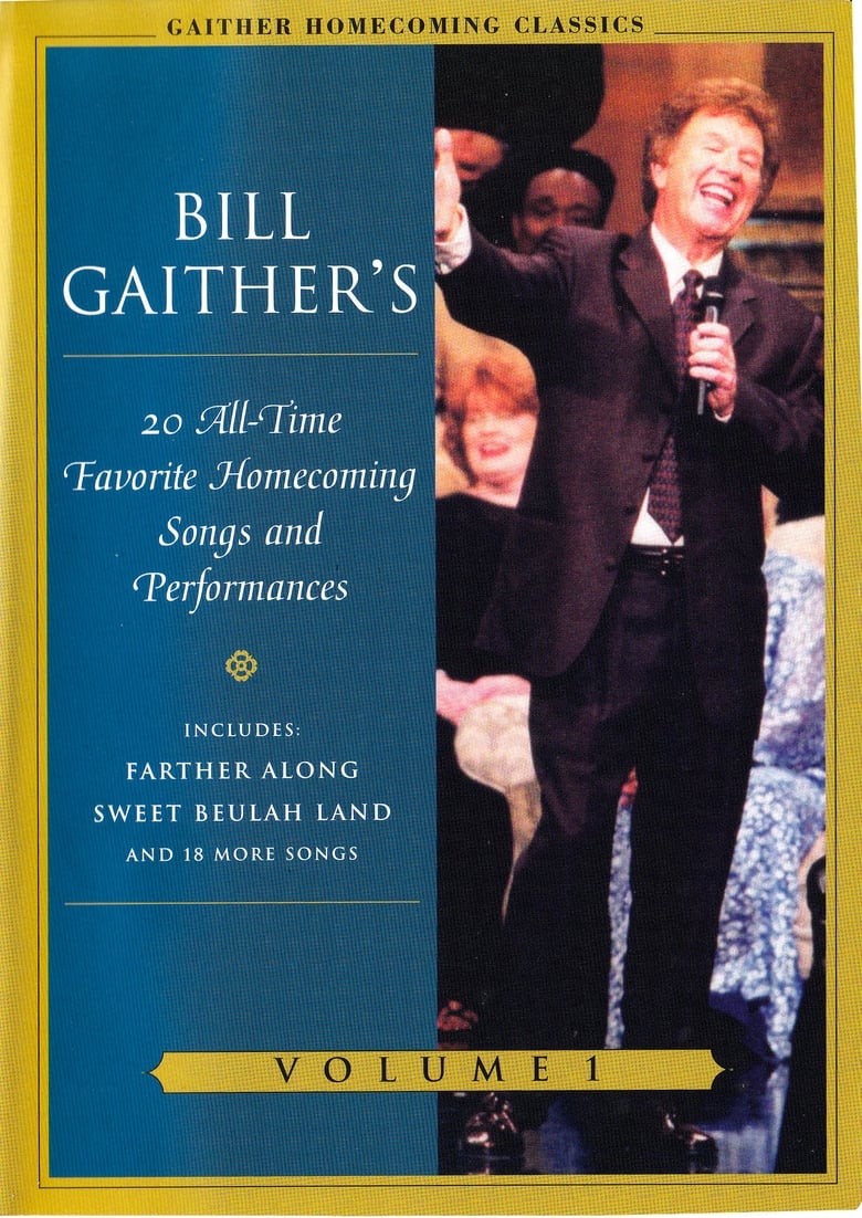 Poster of Gaither Homecoming Classics Vol 1