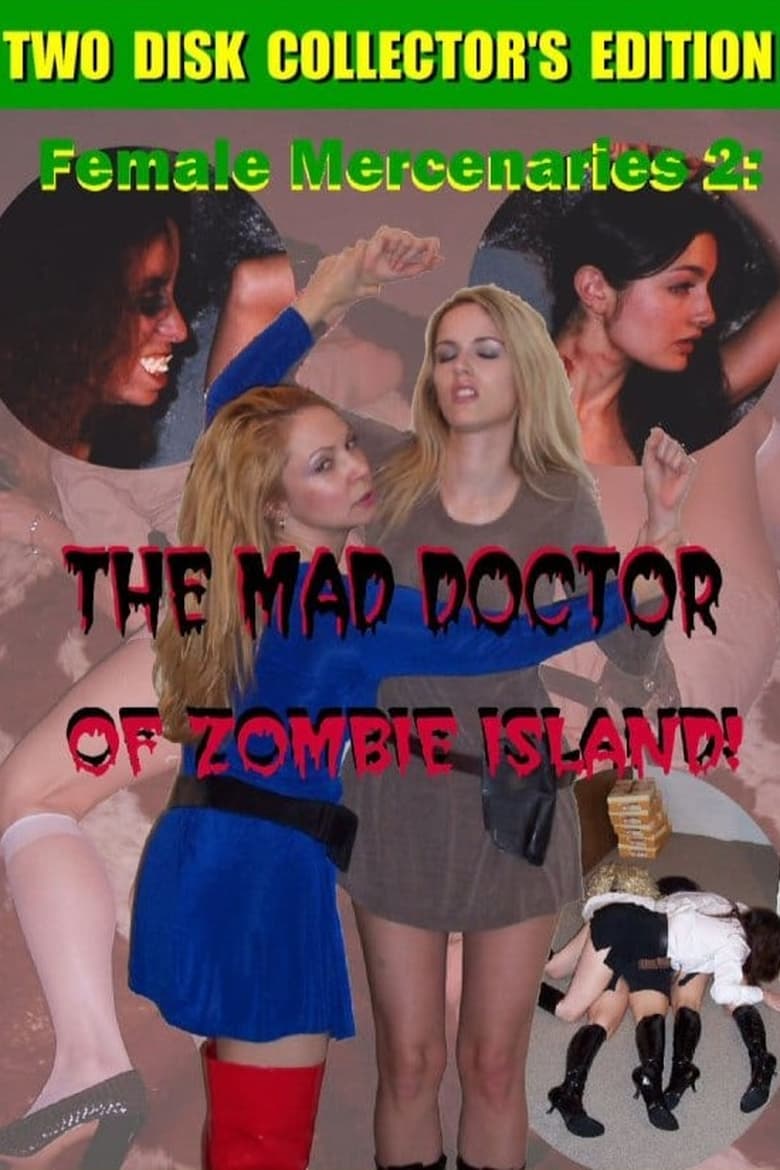 Poster of Female Mercenaries 2: The Mad Doctor of Zombie Island!