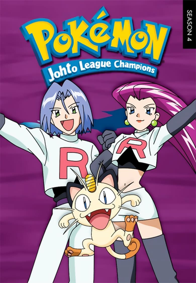 Poster of Episodes in Pokémon - Johto League Champions - Johto League Champions