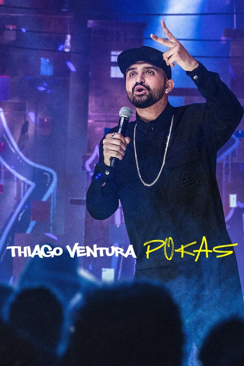 Poster of Thiago Ventura: POKAS