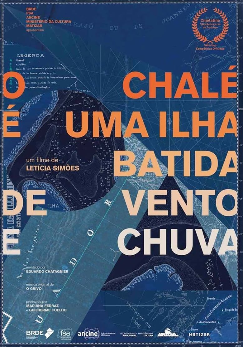 Poster of O Chalé é uma Ilha Batida de Vento e Chuva