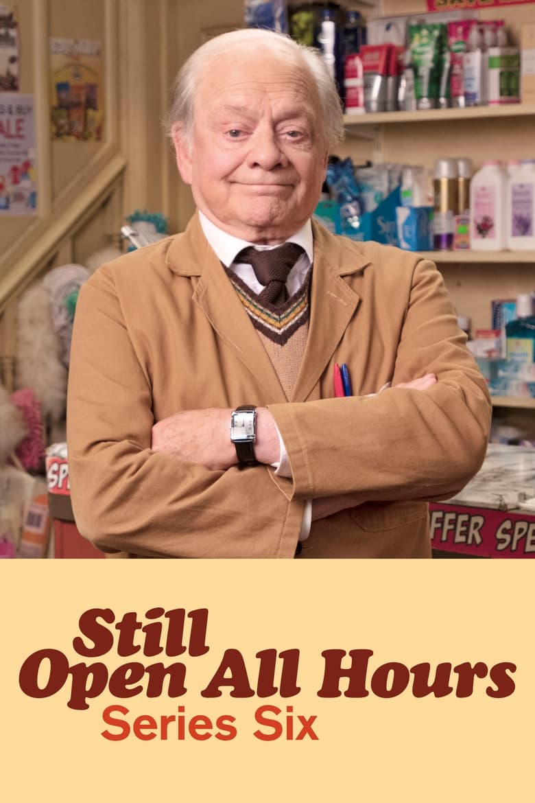 Poster of Episodes in Still Open All Hours - Series 6 - Series 6