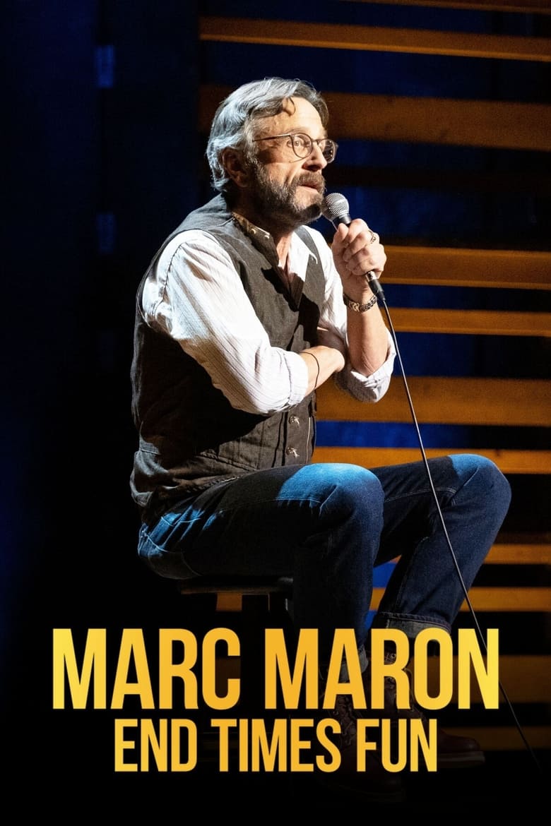 Poster of Marc Maron: End Times Fun