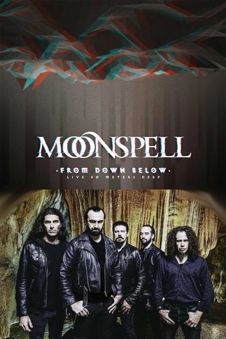 Poster of Moonspell: From Down Below (Live 80 Meters Deep)