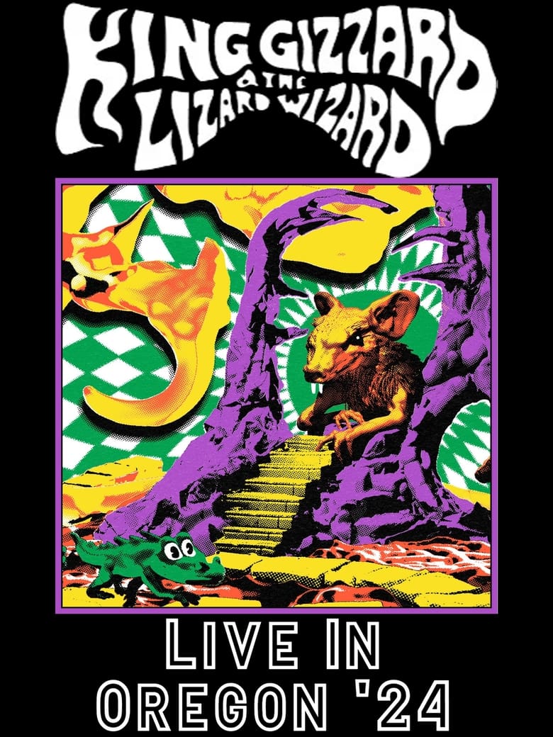 Poster of King Gizzard & The Lizard Wizard - Live in Oregon '24