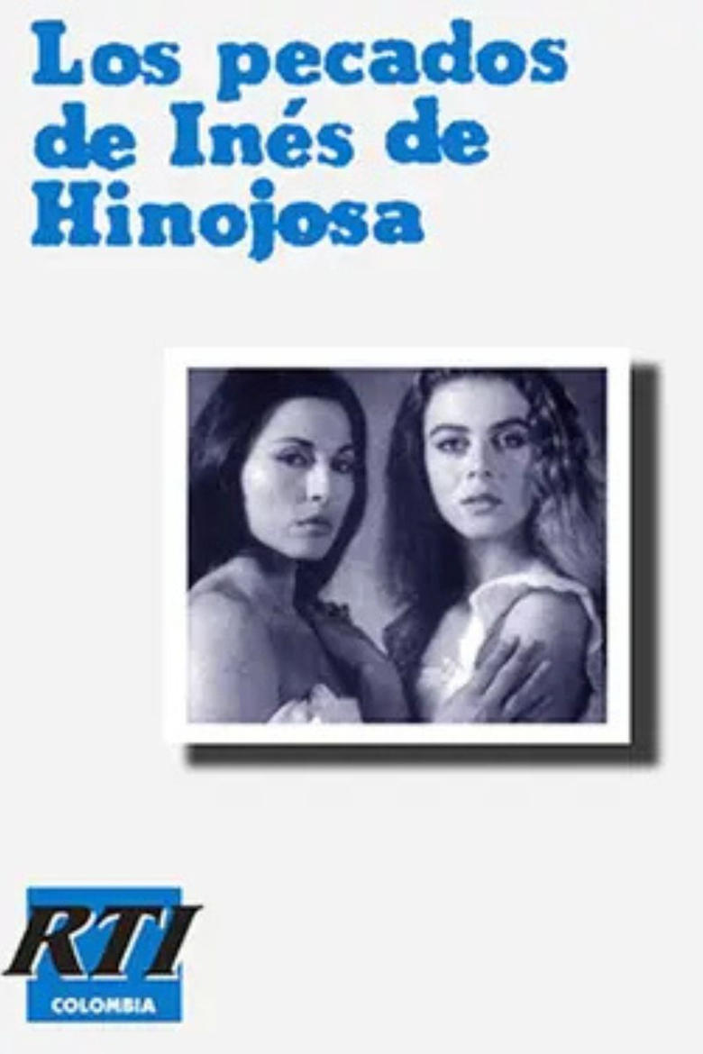 Poster of The Sins of Inés de Hinojosa