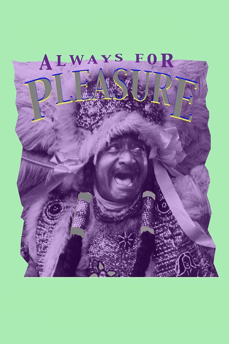 Poster of Always for Pleasure