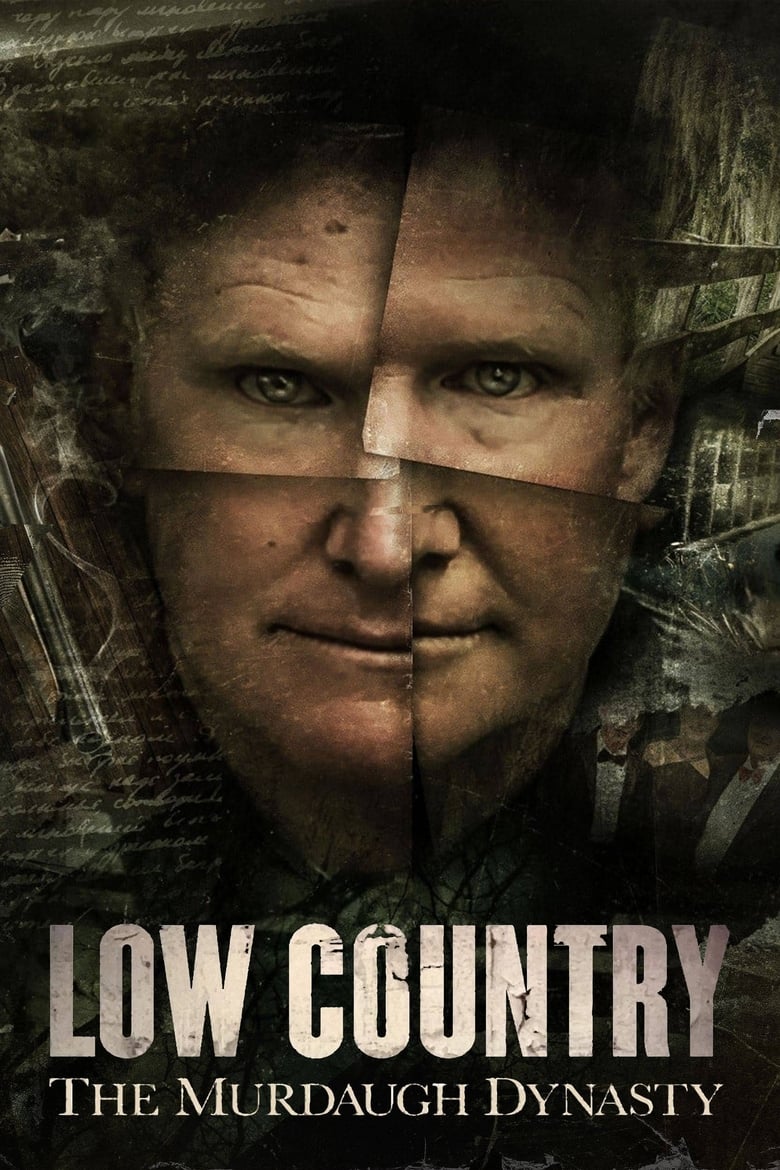 Poster of Low Country: The Murdaugh Dynasty