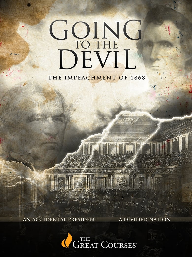 Poster of Going to the Devil: The Impeachment of 1869