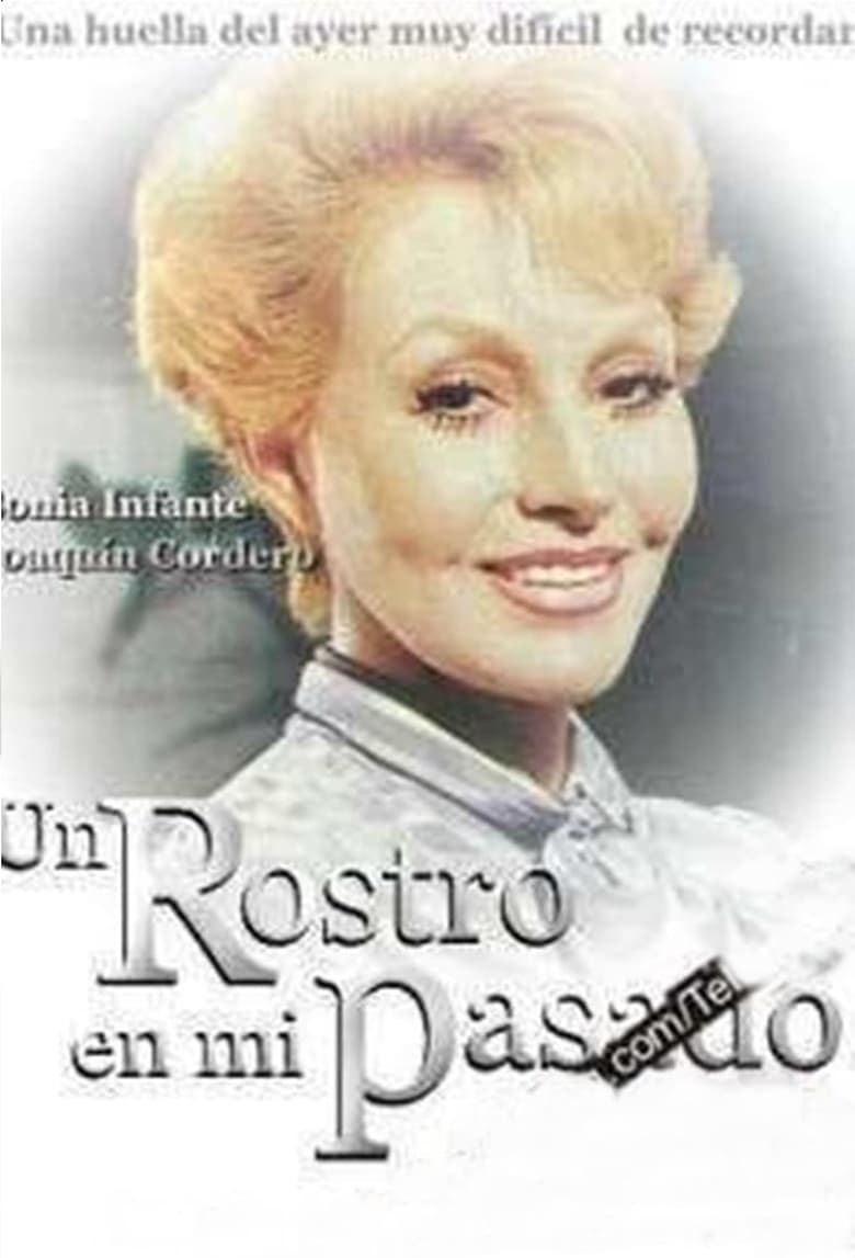 Poster of Episodes in Un Rostro En Mi Pasado - Season 1 - Season 1