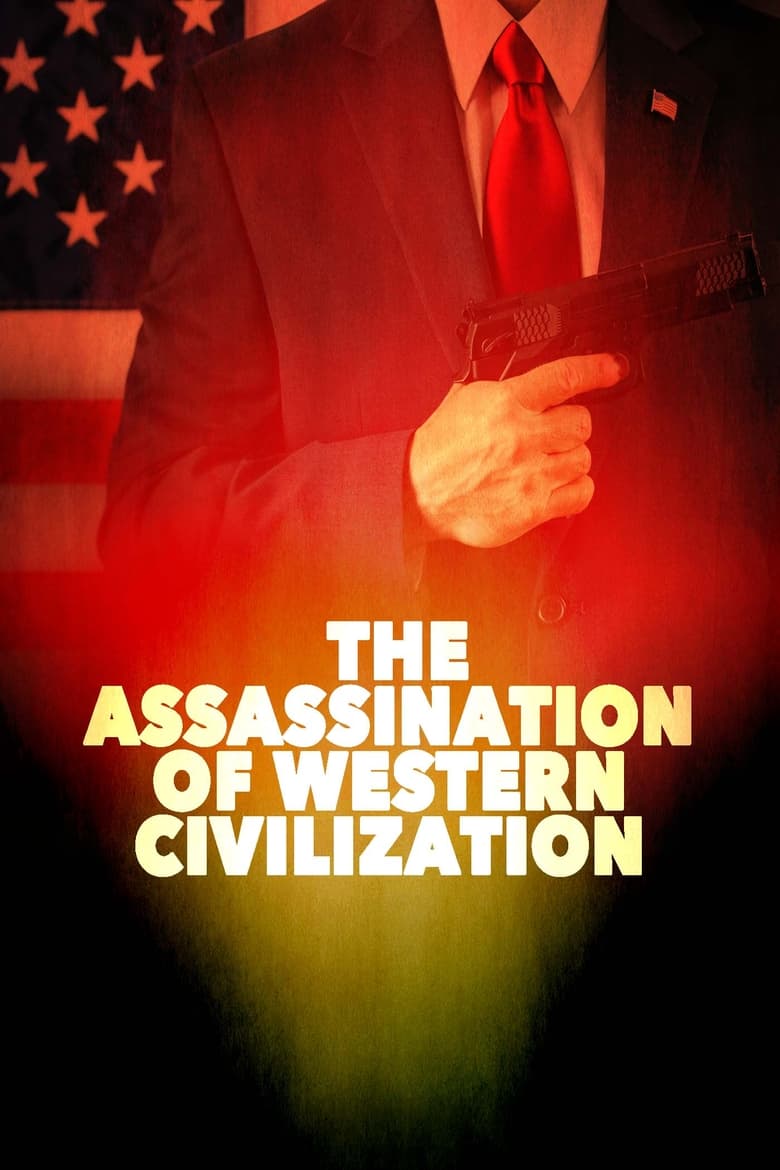 Poster of The Assassination of Western Civilization