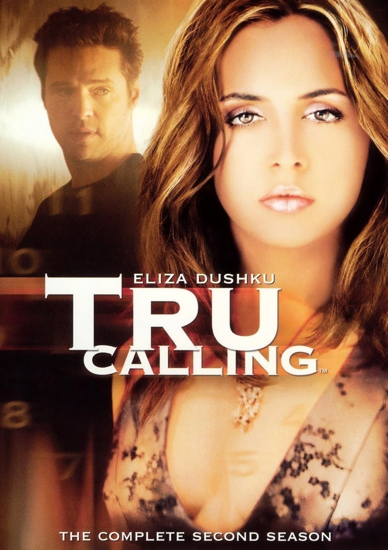 Poster of Episodes in Tru Calling - Season 2 - Season 2