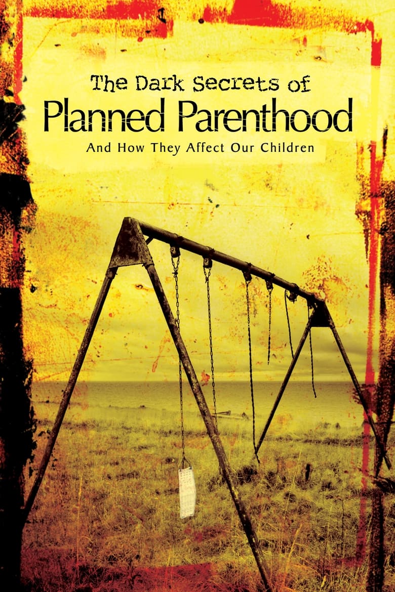 Poster of The Dark Secrets of Planned Parenthood