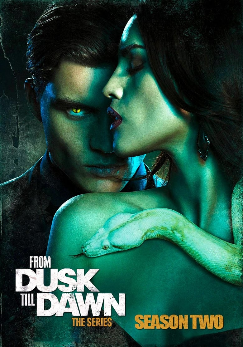 Poster of Episodes in From Dusk Till Dawn  The Series - Season 2 - Season 2