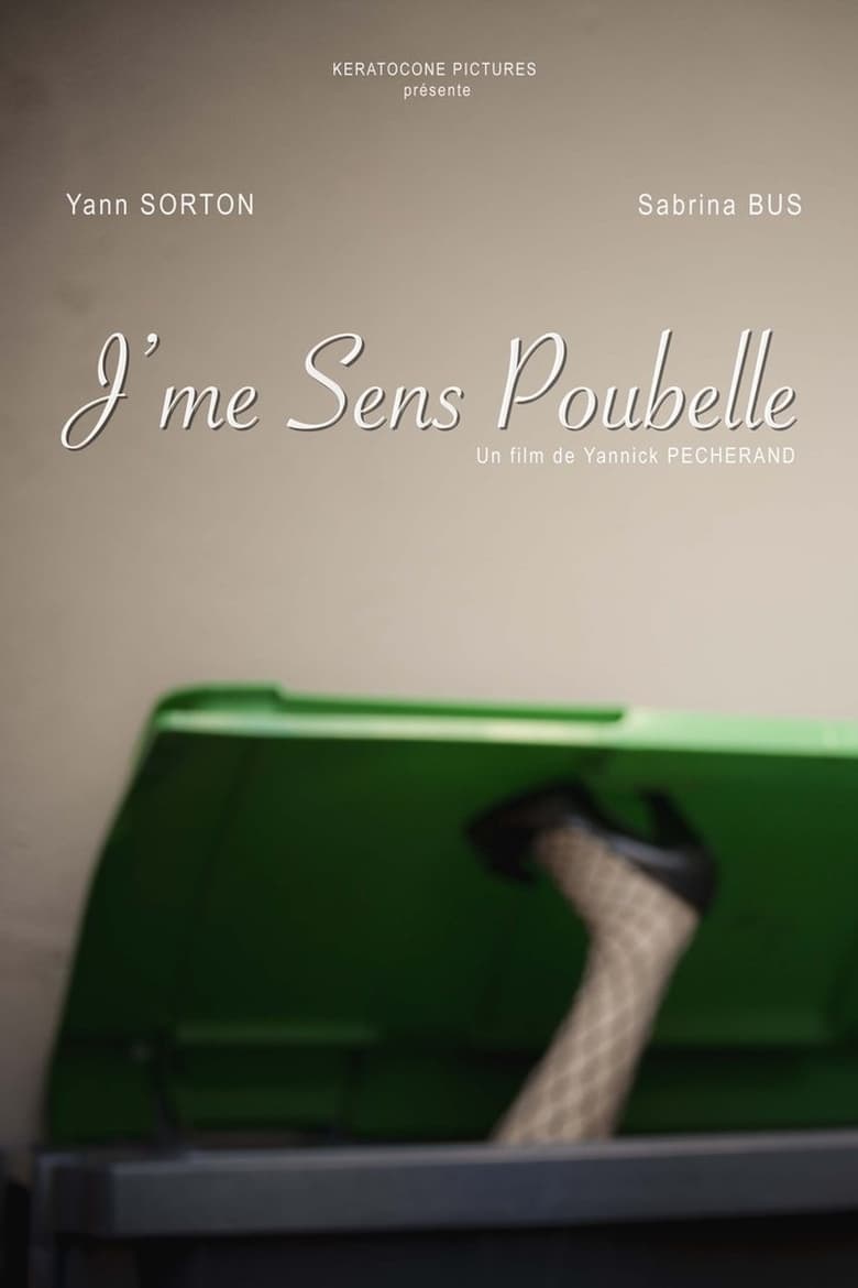 Poster of J'me sens poubelle