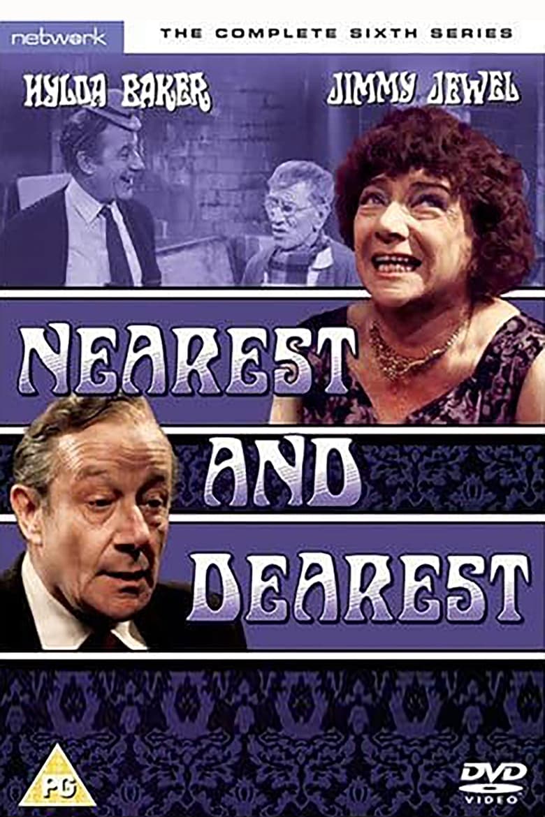 Poster of Episodes in Nearest And Dearest - Season 6 - Season 6